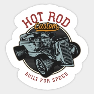 Custom Hot Rod Built For Speed Sticker